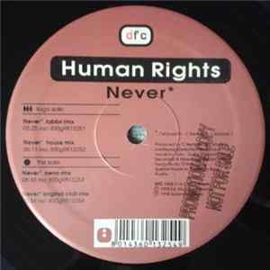 Human Rights - Never Mp3