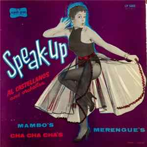 Al Castellanos And His Orchestra - Speak-Up Mp3