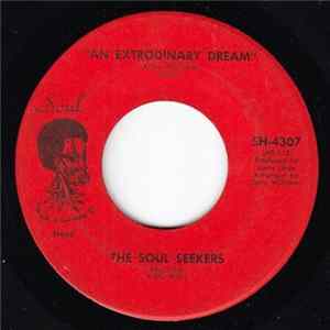 The Soul Seekers - An Extrodinary Dream Mp3