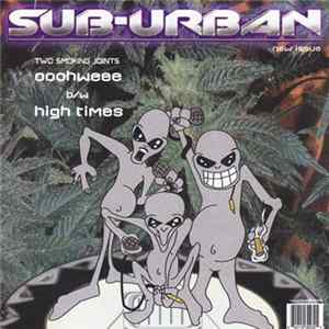 Sub-Urban - Ooohweee / High Times Mp3