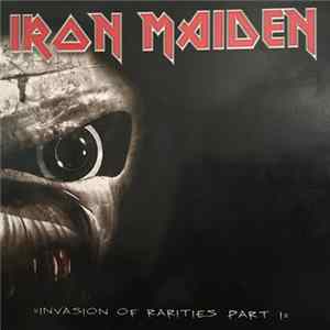 Iron Maiden - Invasion Of Rarities Part 1 Mp3