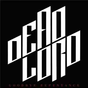 Dead Lord - Goodbye Repentance Mp3
