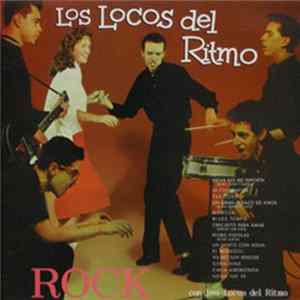 Los Locos Del Ritmo - Rock Con Los Locos Del Ritmo Mp3