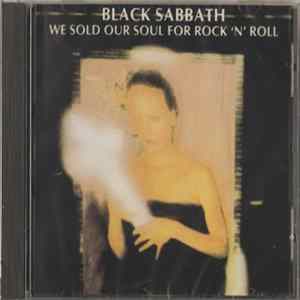 Black Sabbath - We Sold Our Soul For Rock 'N' Roll (Vol.2) Mp3
