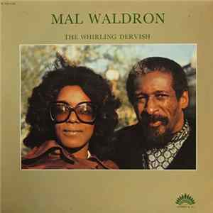 Mal Waldron - The Whirling Dervish Mp3