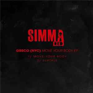 Greco (NYC) - Move Your Body EP Mp3