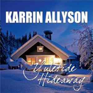 Karrin Allyson - Yuletide Hideaway Mp3