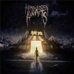 Armageddon Awaits - Freakshow Mp3
