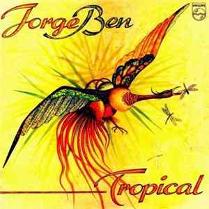 Jorge Ben - Tropical Mp3
