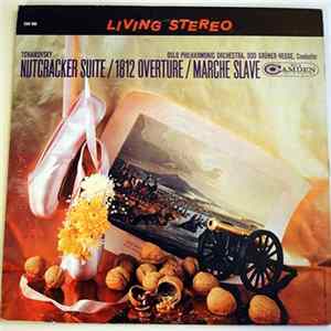 Tchaikovsky, Oslo Philharmonic Orchestra, Odd Grüner-Hegge - Nutcracker Suite / 1812 Overture / Marche Slave Mp3
