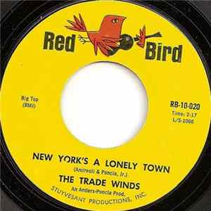 The Trade Winds - New York's A Lonely Town Mp3