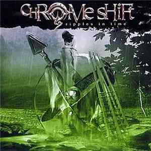 Chrome Shift - Ripples In Time Mp3