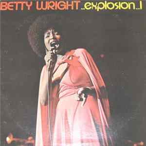 Betty Wright - Explosion Mp3