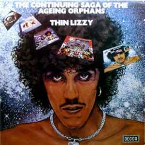 Thin Lizzy - The Continuing Saga Of The Ageing Orphans Mp3