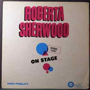 Roberta Sherwood - On Stage Mp3