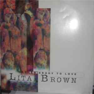 Lita Brown - Get Somebody To Love Mp3