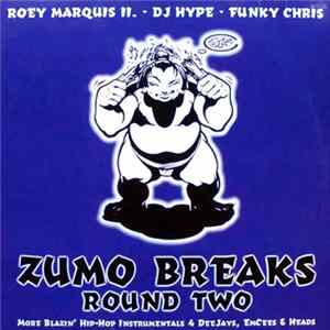 Roey Marquis II. / DJ Hype / Funky Chris - Zumo Breaks Round Two Mp3