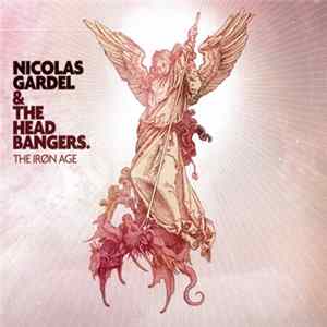 Nicolas Gardel & The Headbangers - The Iron Age Mp3