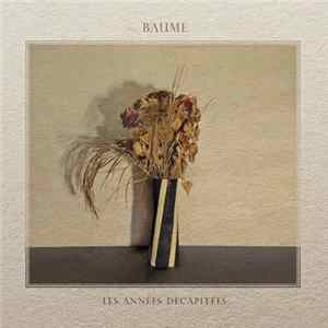 Baume - Les années décapitées Mp3