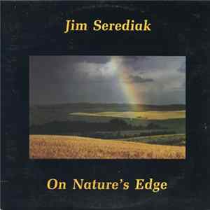 Jim Serediak - On Nature's Edge Mp3