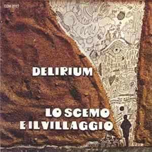 Delirium - Lo Scemo E Il Villaggio Mp3