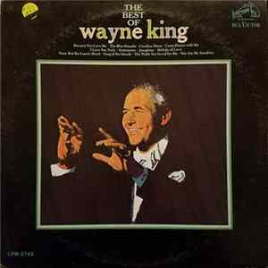 Wayne King And His Orchestra - The Best Of Wayne King Mp3