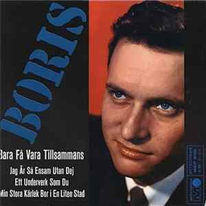 Boris - Bara Få Vara Tillsammans Mp3