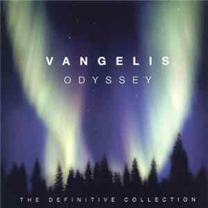 Vangelis - Odyssey (The Definitive Collection) Mp3