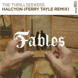 The Thrillseekers - Halcyon (Ferry Tayle Remix) Mp3