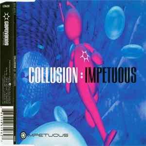 Collusion - Impetuous Mp3