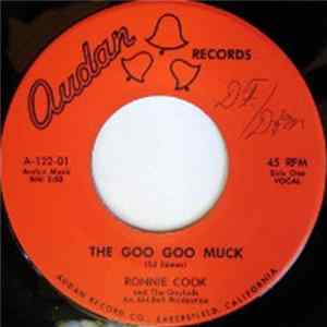 Ronnie Cook And The Gaylads - The Goo Goo Muck Mp3