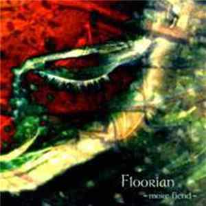 Floorian - More Fiend Mp3