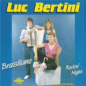 Luc Bertini - Brasiliano Mp3