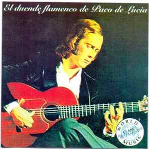 Paco De Lucía - El Duende Flamenco De Paco De Lucía Mp3
