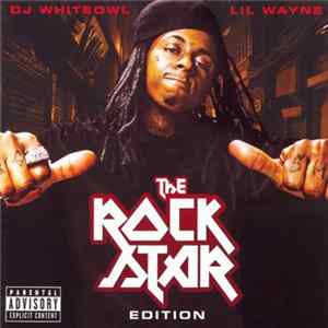 Lil Wayne - The Rock Star Edition Mp3