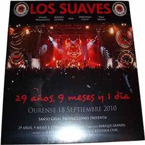 Los Suaves - 29 Años, 9 Meses Y 1 Día Mp3