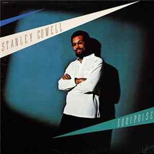 Stanley Cowell - Equipoise Mp3