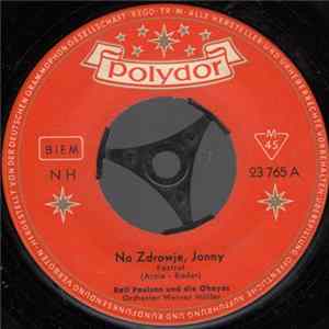 Ralf Paulsen Und Die Ohayos - Na Zdrowje, Jonny Mp3