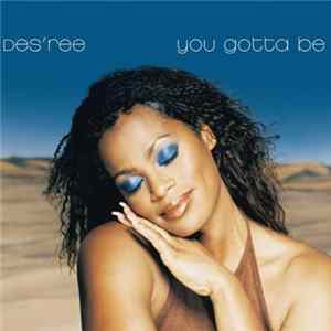Des'ree - You Gotta Be Mp3