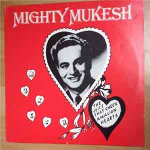 Mukesh - Mighty Mukesh Mp3