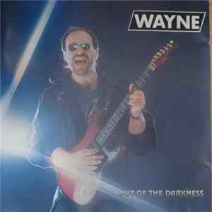 Wayne - Out Of The Darkness Mp3