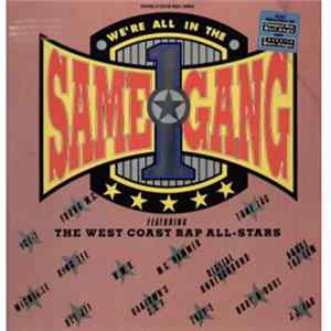 The West Coast Rap All-Stars - We're All In The Same Gang Mp3