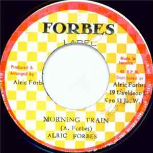 Alric Forbes - Morning Train Mp3
