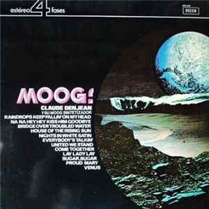 Claude Denjean - Moog! Claude Denjean Y Su Moog Sintetizador Mp3
