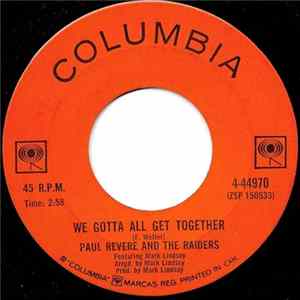 Paul Revere And The Raiders Featuring Mark Lindsay - We Gotta All Get Together Mp3