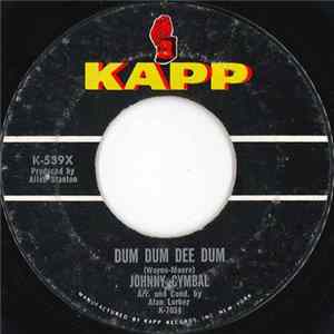 Johnny Cymbal - Dum Dum Dee Dum Mp3