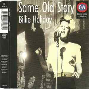 Billie Holiday - Same Old Story Mp3