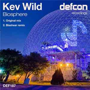 Kev Wild - Biosphere Mp3