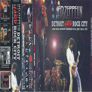 Led Zeppelin - Detroit Hard Rock City Mp3