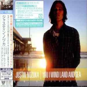 Justin Nozuka - You I Wind Land And Sea Mp3